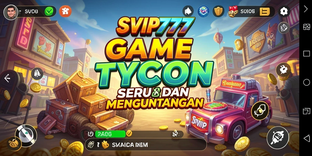 Tampilan gameplay menarik di SVIP777 dengan berbagai pilihan bisnis.